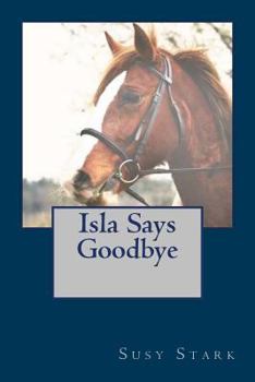 Paperback Isla Says Goodbye Book