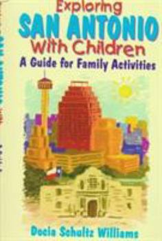 Paperback Explore San Antonio with Children Book