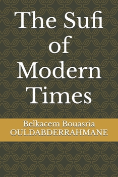 The Sufi of Modern Times