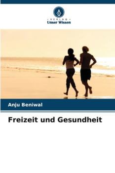 Paperback Freizeit und Gesundheit [German] Book