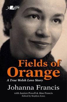 Paperback Fields of Orange: A True Welsh Love Story Book