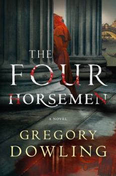 The Four Horsemen - Book #2 of the Alvise Marangon Mysteries