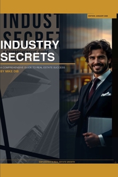 Paperback Industry Secrets: A Comprehensive Guide to Real Estate Success Book