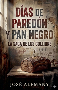 Paperback Días de paredón y pan negro [Spanish] Book