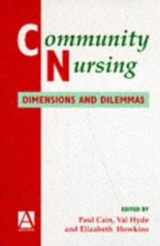 Paperback Community Nursing: Dimensions and Dilemmas Book