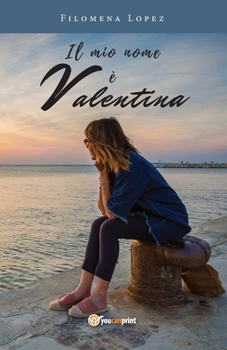 Paperback Il mio nome è Valentina [Italian] Book