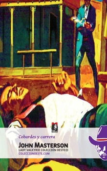 Paperback Cobardes y Carrera [Spanish] Book