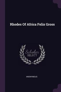 Paperback Rhodes Of Africa Felix Gross Book