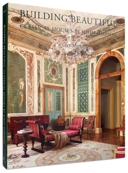 Hardcover Building Beautiful: Classical Houses by John Simpson Book