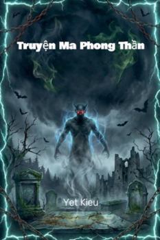 Paperback Truyện Ma Phong Thần [Vietnamese] Book