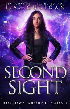 Paperback Second Sight: Hollows Ground Book 1 Book