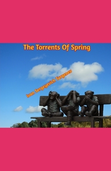 Paperback The Torrents Of Spring Illustrated Book