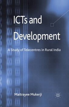 Paperback ICTs and Development: A Study of Telecentres in Rural India Book
