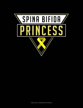 Spina Bifida Princess: Unruled Composition Book