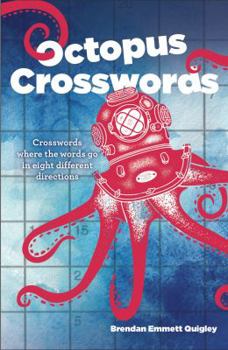 Paperback Octopus Crosswords: Crosswords Where the Words Go in Eight Different Directions Book