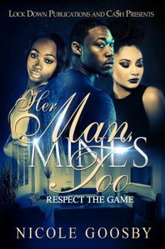 Paperback Her Man, Mine's Too: Respect the Game Book