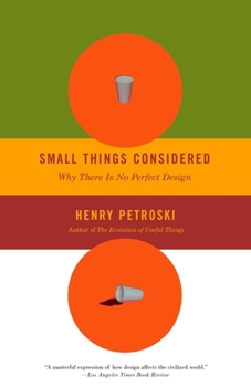 Paperback Small Things Considered: Why There Is No Perfect Design Book