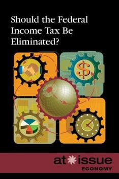 Paperback Should the Federal Income Tax Be Eliminated? Book