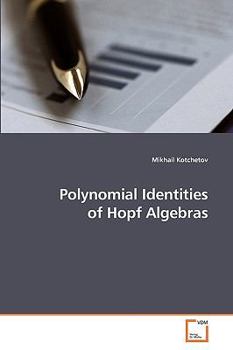Paperback Polynomial Identities of Hopf Algebras Book