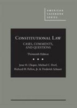 Hardcover Constitutional Law: Cases, Comments, and Questions (American Casebook Series) Book