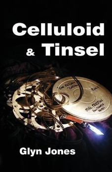 Paperback Celluloid and Tinsel - A Thornton King Adventure Book