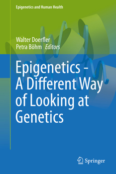 Hardcover Epigenetics - A Different Way of Looking at Genetics Book