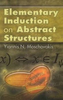 Paperback Elementary Induction on Abstract Structures Book