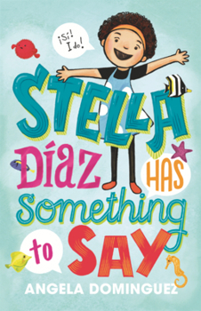 Library Binding Stella Diaz Has Something to Say Book