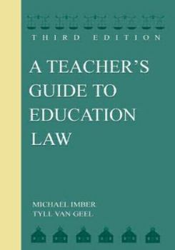 Paperback A Teacher's Guide to Education Law: Third Edition Book