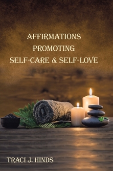 Hardcover Affirmations Promoting Self-Care & Self-Love Book