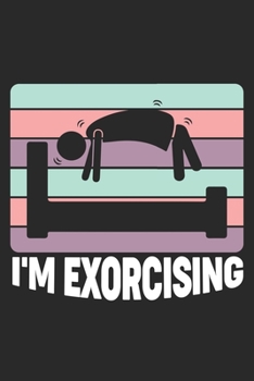 I'm Exorcising: Halloween blank journal pages for all horror fans | 120 pages for vampires, ghouls, witches and zombies | 6x9" inches