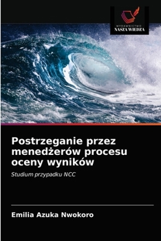 Paperback Postrzeganie przez menedżerów procesu oceny wyników [Polish] Book