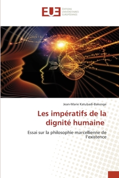Paperback Les impératifs de la dignité humaine [French] Book