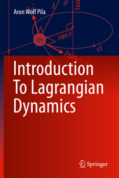 Hardcover Introduction to Lagrangian Dynamics Book