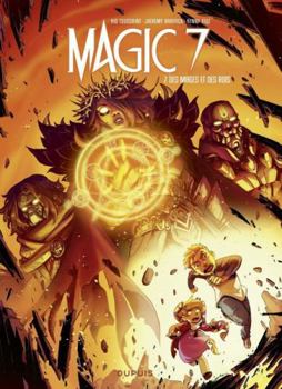 Magic 7 - Tome 7 - Des mages et des rois - Book #7 of the Magic 7