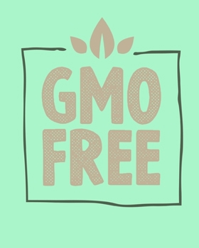 GMO Free: Comprehensive Garden Notebook | Gardener Record Diary | Gardening Plan Worksheests | Seasonal Planting Planner