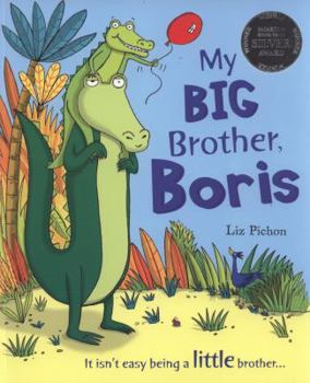 Paperback My Big Brother, Boris. Liz Pichon Book