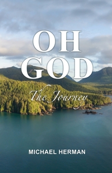 Paperback Oh God: The Journey Book