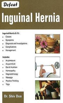 Paperback Defeat Inguinal Hernia Book