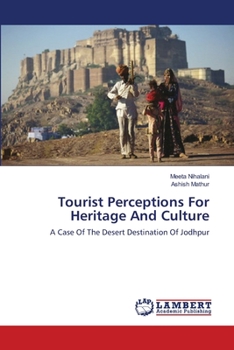 Paperback Tourist Perceptions For Heritage And Culture Book