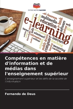 Paperback Compétences en matière d'information et de médias dans l'enseignement supérieur [French] Book