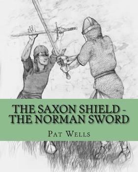 Paperback The Saxon Shield - The Norman Sword Book