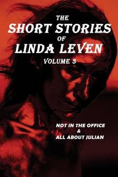 Paperback The Short Stories of Linda Leven Volume 3 Book