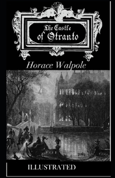 The Castle of Otranto  ILLUSTRATED