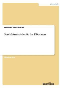 Paperback Geschäftsmodelle für das E-Business [German] Book
