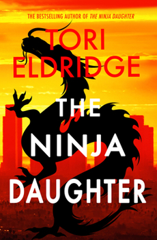 The Ninja Daughter: Lily Wong #1