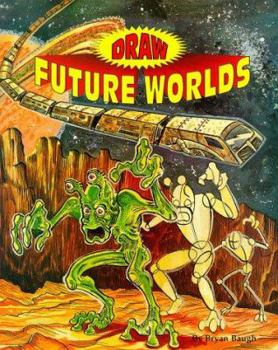 Paperback Draw Future Worlds Book