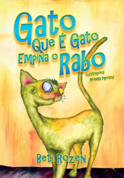 Paperback Gato Que É Gato Empina o Rabo [Portuguese] Book