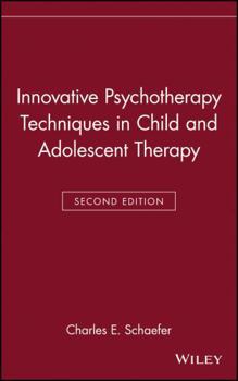 Hardcover Innovative Psychotherapy Techniques in Child and Adolescent Therapy Book