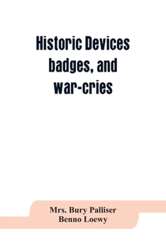 Paperback Historic devices, badges, and war-cries Book